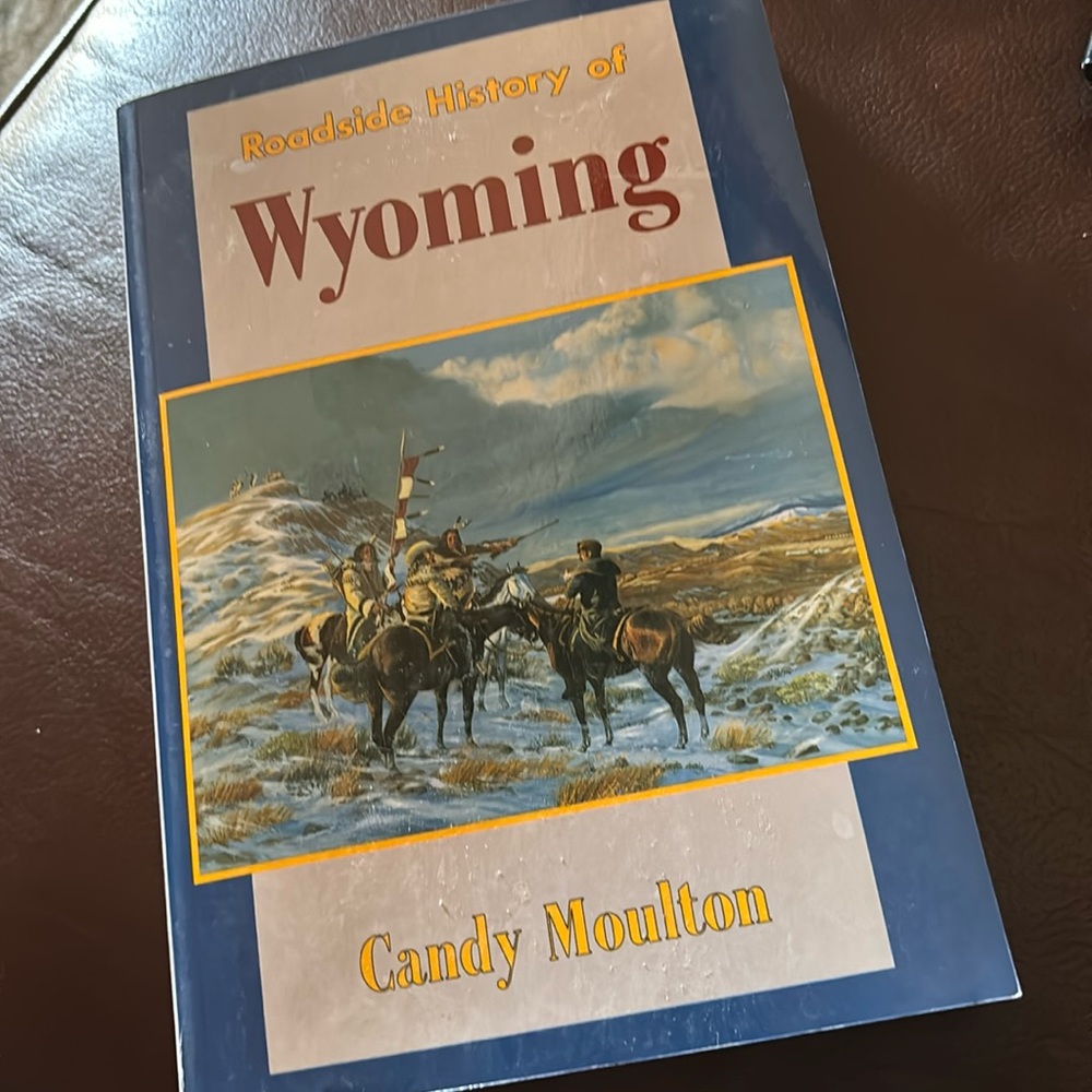 Roadside History of Wyoming